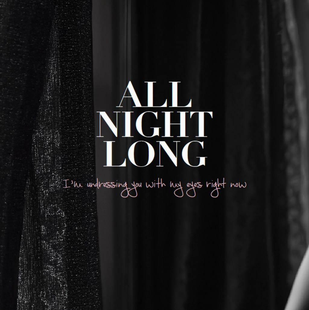 Text 'All Night Long' on a black background with a textured fabric pattern.